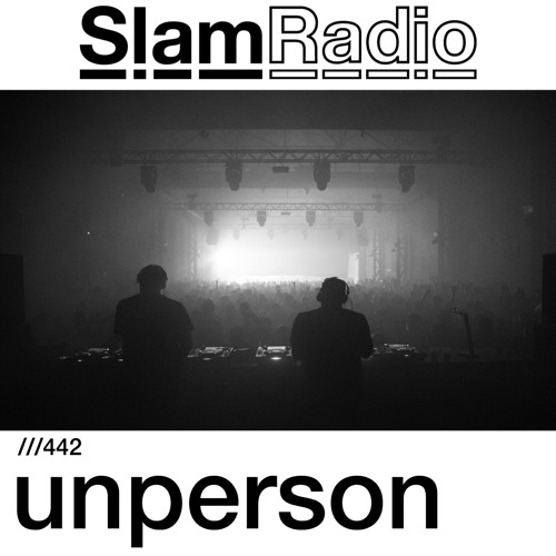 #SlamRadio - 442 - unperson