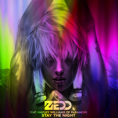 Zedd (feat. Hayley Williams of Paramore) - Stay The Night (Wallace Mays Remix)