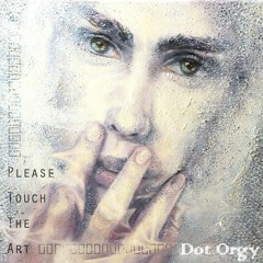 Please Touch The Art