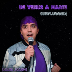 DE VENUS A MARTE  (unplugged)