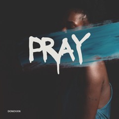 pray (prod. Sad Rap Beats)