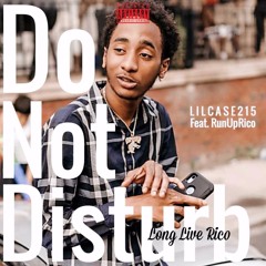 Do Not Disturb (feat. RunUpRico)
