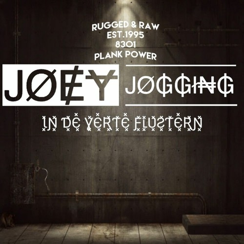 JOEY JOGGING - IN DE VERTE FLUSTERN