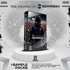 THE SOUNDS OF SEWRREEX [ SAMPLE PACK VOL.1,2,3 ]