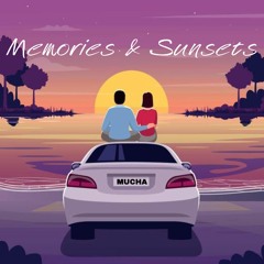 Memories & Sunsets