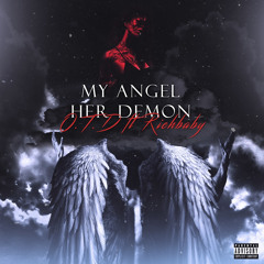 My angel her demon KingDom Ft.Richbaby