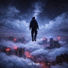 So High (prod. Callmegee)