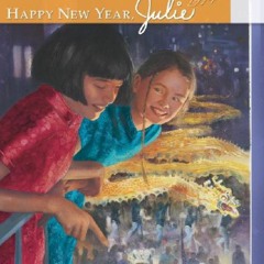 PDF/READ Happy New Year, Julie (American Girl Collection, 3) epub