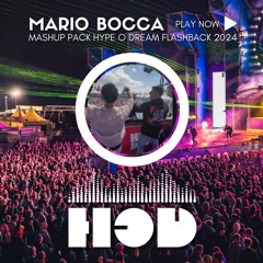 Mario Bocca Mashup Pack Hype-O-Dream Flashback 2024