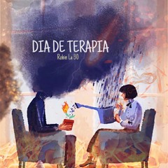 Robin La 30 - Dia De Terapia