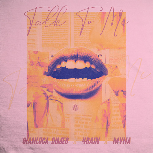 Gianluca Dimeo, 4Rain & MVNA - Talk To Me