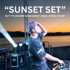 Played my First Sunset Set - KPOP/CPOP/Anime x Hard Dance/SpeedHouse Dubstep