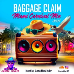 BAGGAGE CLAIM 2024 TRINI, VINCY, GRENADA, LUCIAN, BAJAN SOCA & BOUYON MIX