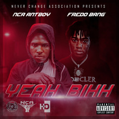 Yeah Bihh ft Fredo Bang (Audio)