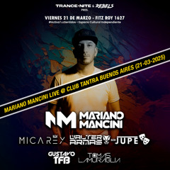 Mariano Mancini Live @ Club Tantra Buenos Aires (21-03-2025)