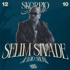 Skorpio Radio Show by Selim Sivade 12.10.2025