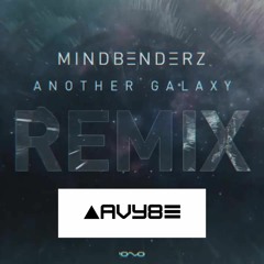 Mindbenderz - Another Galaxy (Avy8 Remix)