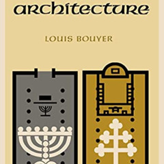 [Download] KINDLE 📂 Liturgy and Architecture by  Pere Louis Bouyer EBOOK EPUB KINDLE