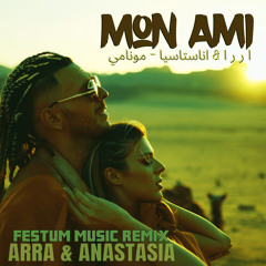 Mon Ami (Festum Music Remix)
