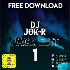 DJ JOK-R PACK EDIT 1 FREE DOWNLOAD