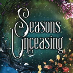 [Read] KINDLE 💜 Seasons Unceasing: A Worldsmyths Anthology (Worldsmyths Anthologies)