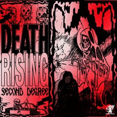 DEATH RISING - SECOND DEGREE [WORST006]