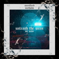 JOE SANE - Unleash The Siren [SACR006]
