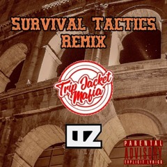 Survival Tactics (Remix)