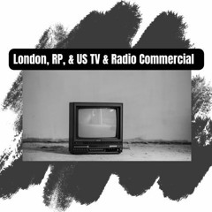 London, RP, & US TV & Radio Commercial Reel