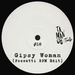 TMNGTOOLS #10 | Crystal Waters - Gypsy Woman (Fossatti "Singing For Money" Edit)