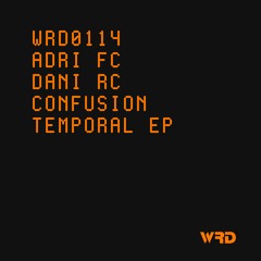 WRD0114 - Adri FC - Confusión (Original Mix).