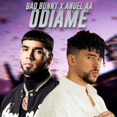 ANUEL AA x BAD BUNNY - ODIAME (Remix DJ Ortega)