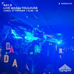 RAY.B - Live @DAda Toulouse (Février 2023)