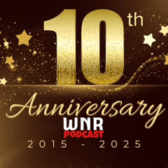 WNR560 10th Anniversary Show