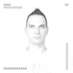 CK - EDM Underground #025