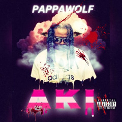 Look What U Did - PappaWolf 3/10/24