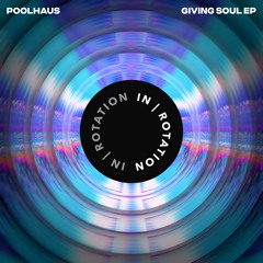 Poolhaus & Tristan Henry - Giving Soul
