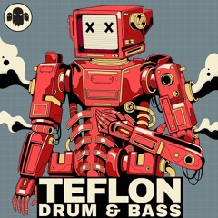 TEFLON // Drum & Bass Sample Pack