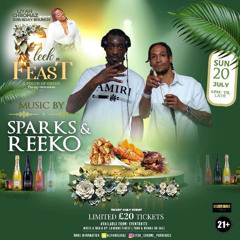 DJ REEKO EASTSYDE x SPARKS EHD LIVE @ FLEEK N FEAST [LIVE AUDIO] 20/7/25