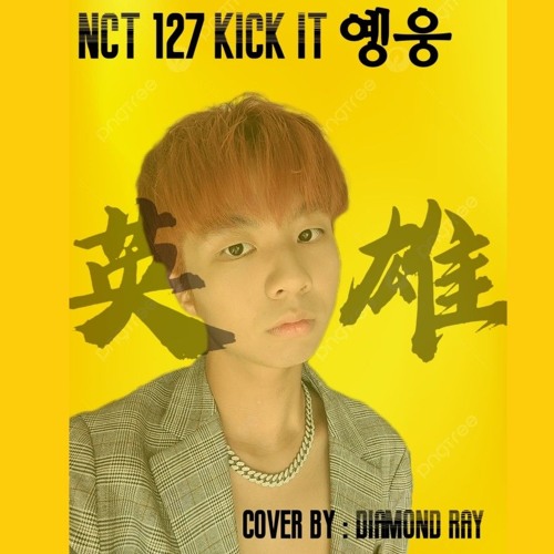 NCT127 kick it 옝웅 英雄 diamond ray cover