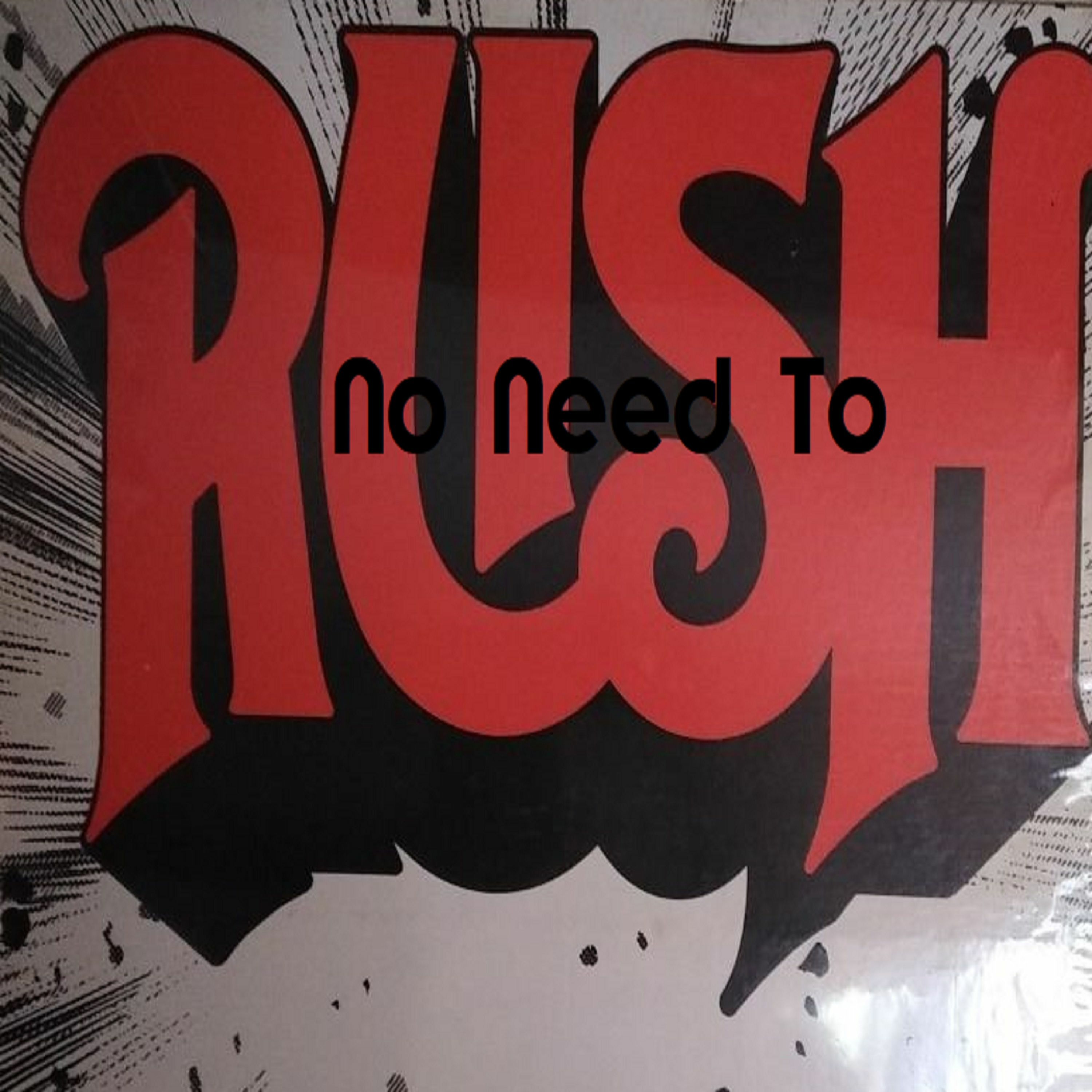 No Need To Rush episode artwork