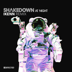 Shakedown - At Night (IKENN Remix)