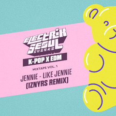 JENNIE - like JENNIE (IZNYRS REMIX)