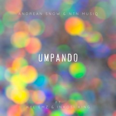 Umpando feat. NTN Musiq, Kyl Emz & Inkosi King