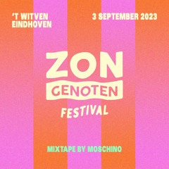 Zongenoten Festival Mixtape by Moschino