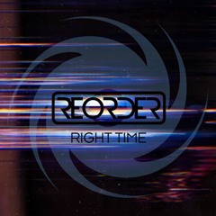 Re- Order - The Right Time 2023  (2 Phatt Djs Remix)