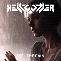 Hellcutter- Feel the rain
