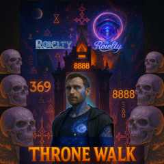 THRONE WALK