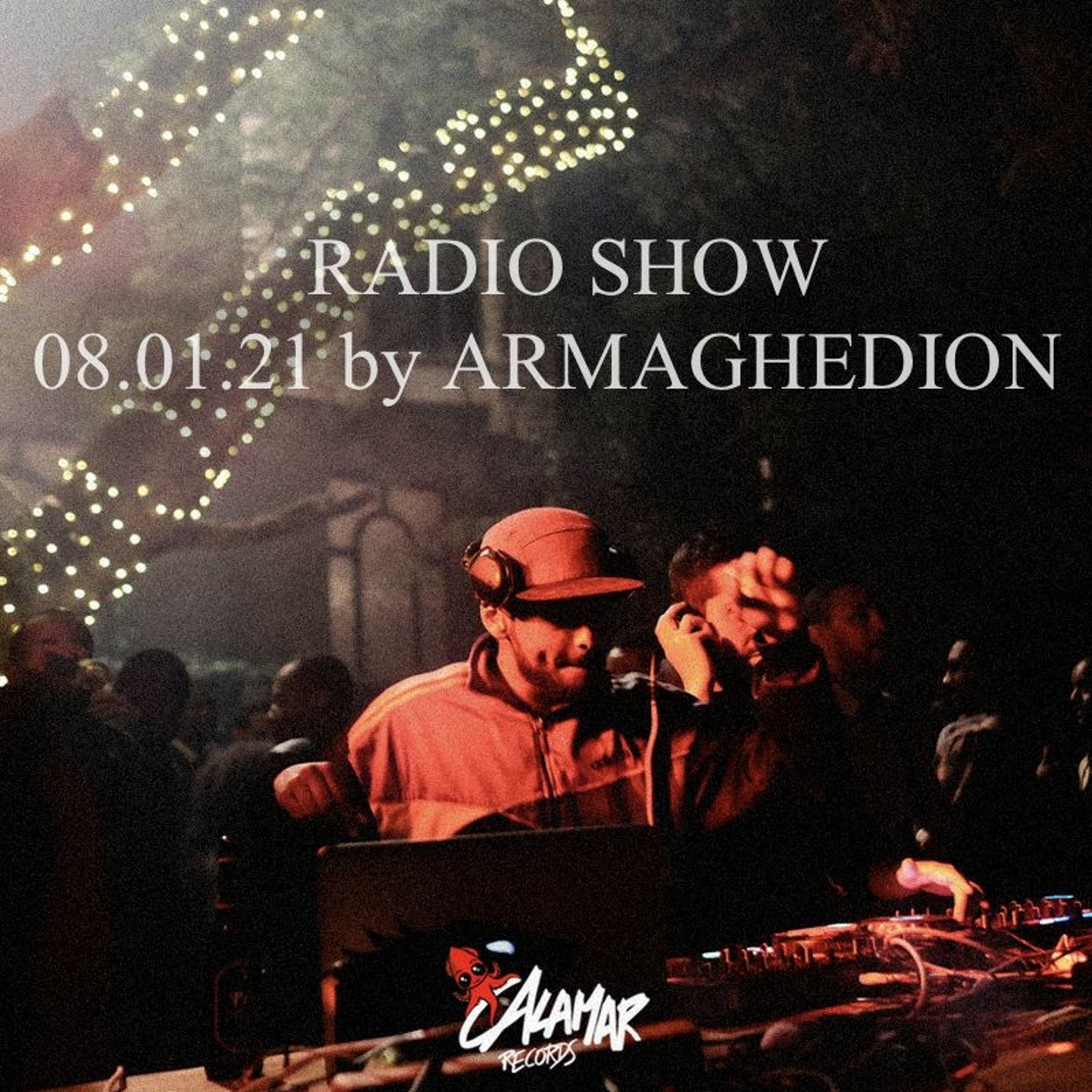 CALAMAR RADIO SHOW - ARMAGHEDION 08.01.21 episode artwork