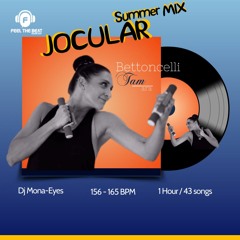 JOCULAR Summer Mix for Bettoncelli Tamara 156-165 bpm ( by Dj Mona-Eyes)